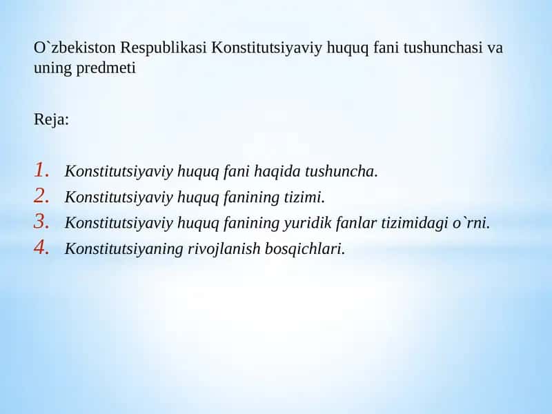 O`zbekiston Respublikasi Konstitutsiyaviy huquq fani tushunchasi va uning predmeti 1