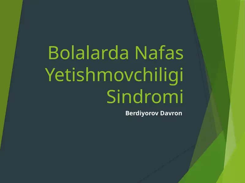Bolalarda Nafas Yetishmovchiligi Sindromi 1