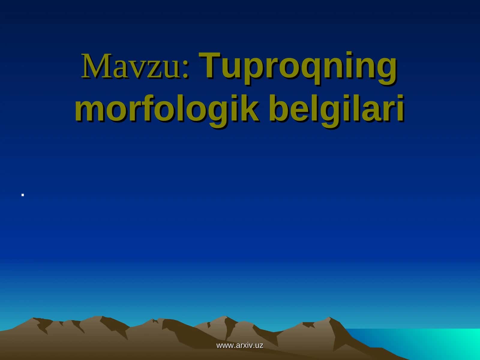 Tuproqning morfologik belgilari 1