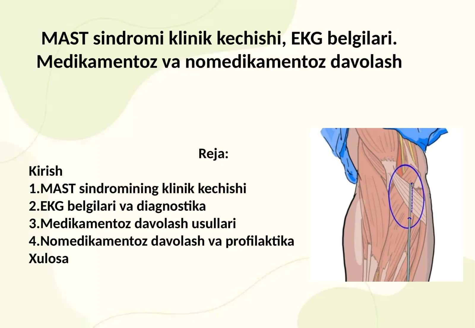 MAST sindromi klinik kechishi, EKG belgilari. Medikamentoz va nomedikamentoz davolash 1