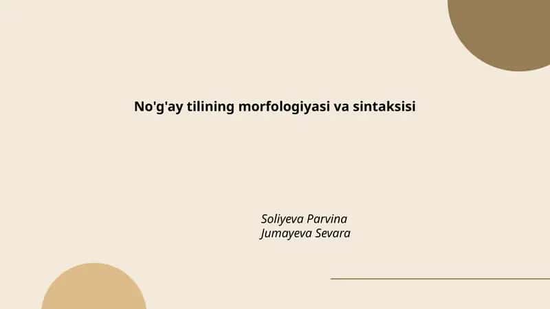 No'g'ay tilining morfologiyasi va sintaksisi 1