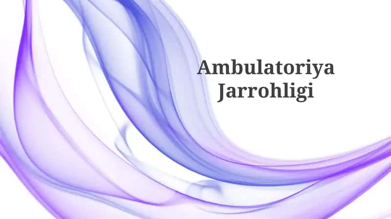 AmbulatoriyaJarrohligi 1