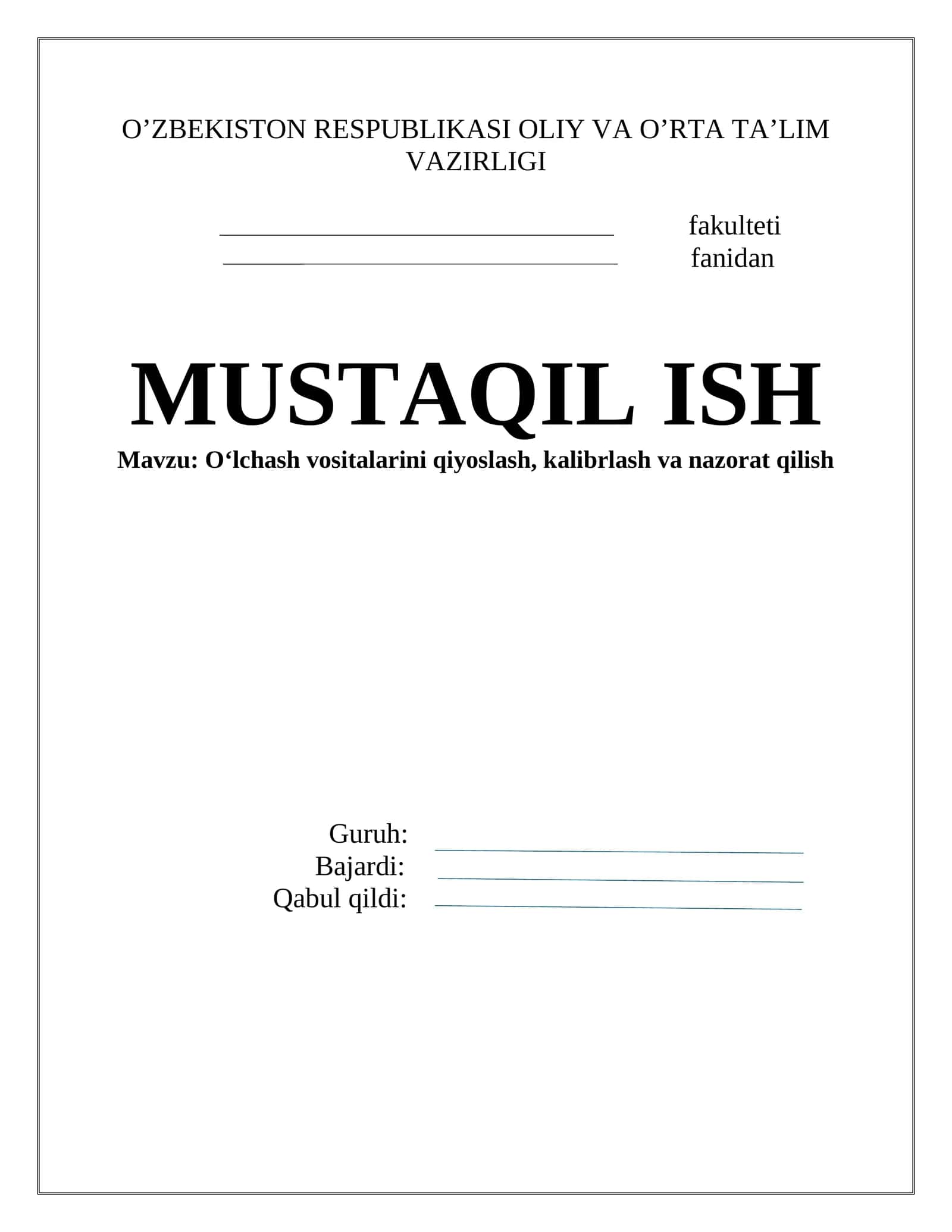 O‘lchash vositalarini qiyoslash, kalibrlash va nazorat qilish 1