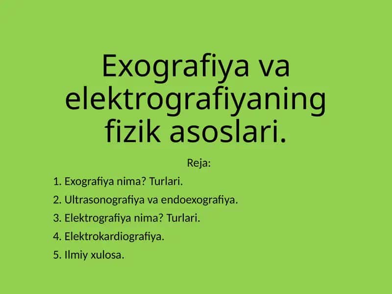 Exografiya va elektrografiya 1