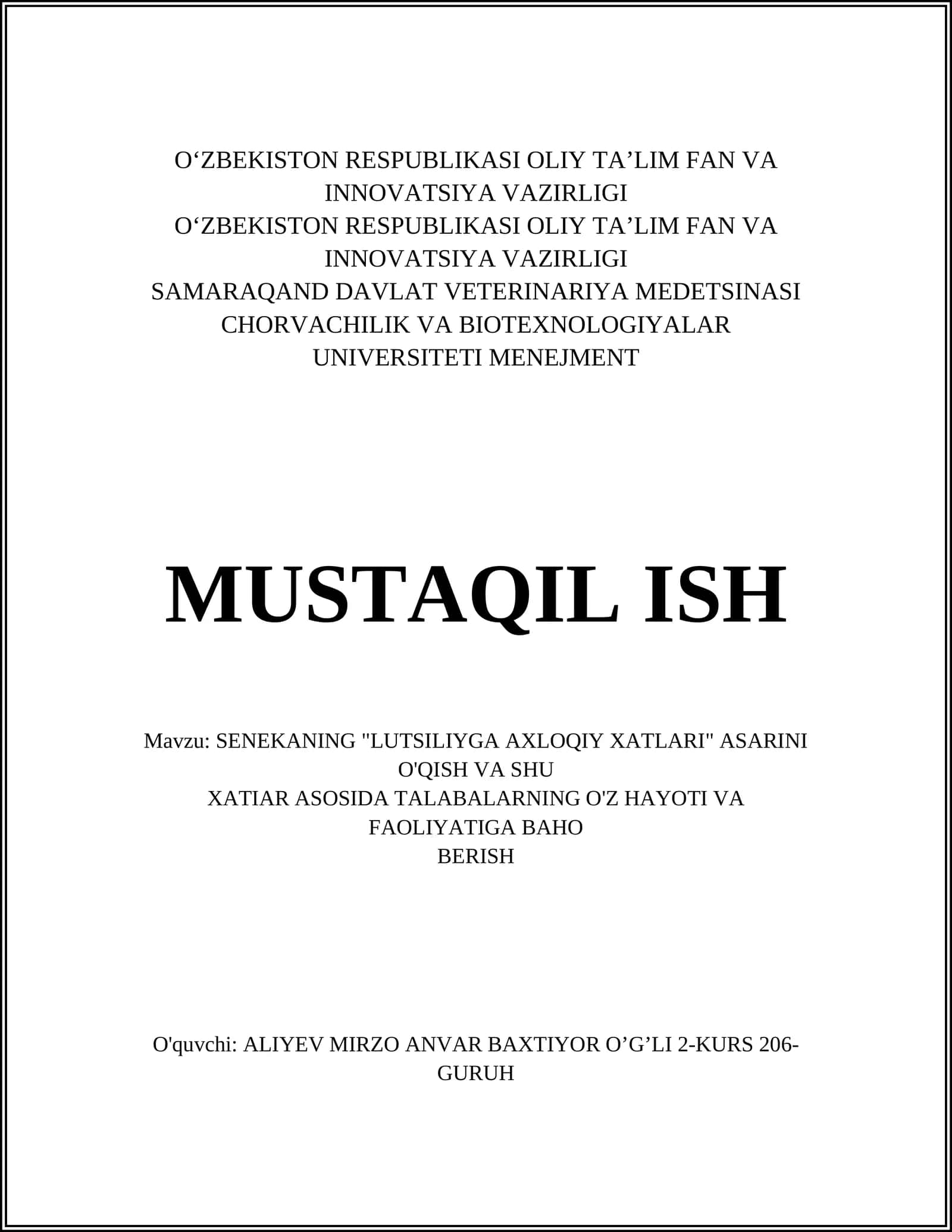 Senekaning "Lutsiliyga axloqiy xatlari" asarini o'qish va shu xatiar asosida talabalarning o'z hayoti va faoliyatiga baho berish 1