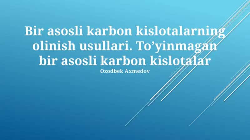 Karbon Kislotalarning Olinishi Usullari 1
