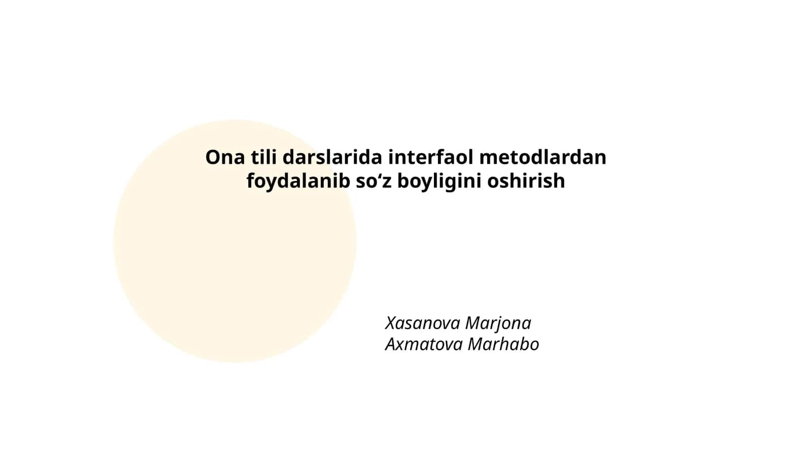 Ona tili darslarida interfaol metodlardan foydalanib soʻz boyligini oshirish 1