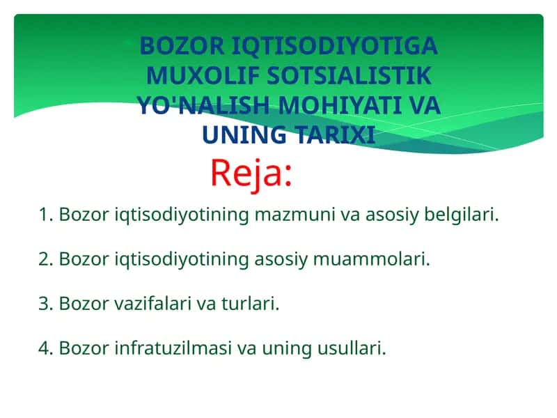 BOZOR IQTISODIYOTIGA MUXOLIF SOTSIALISTIK YO'NALISH MOHIYATI VA UNING TARIXI 1
