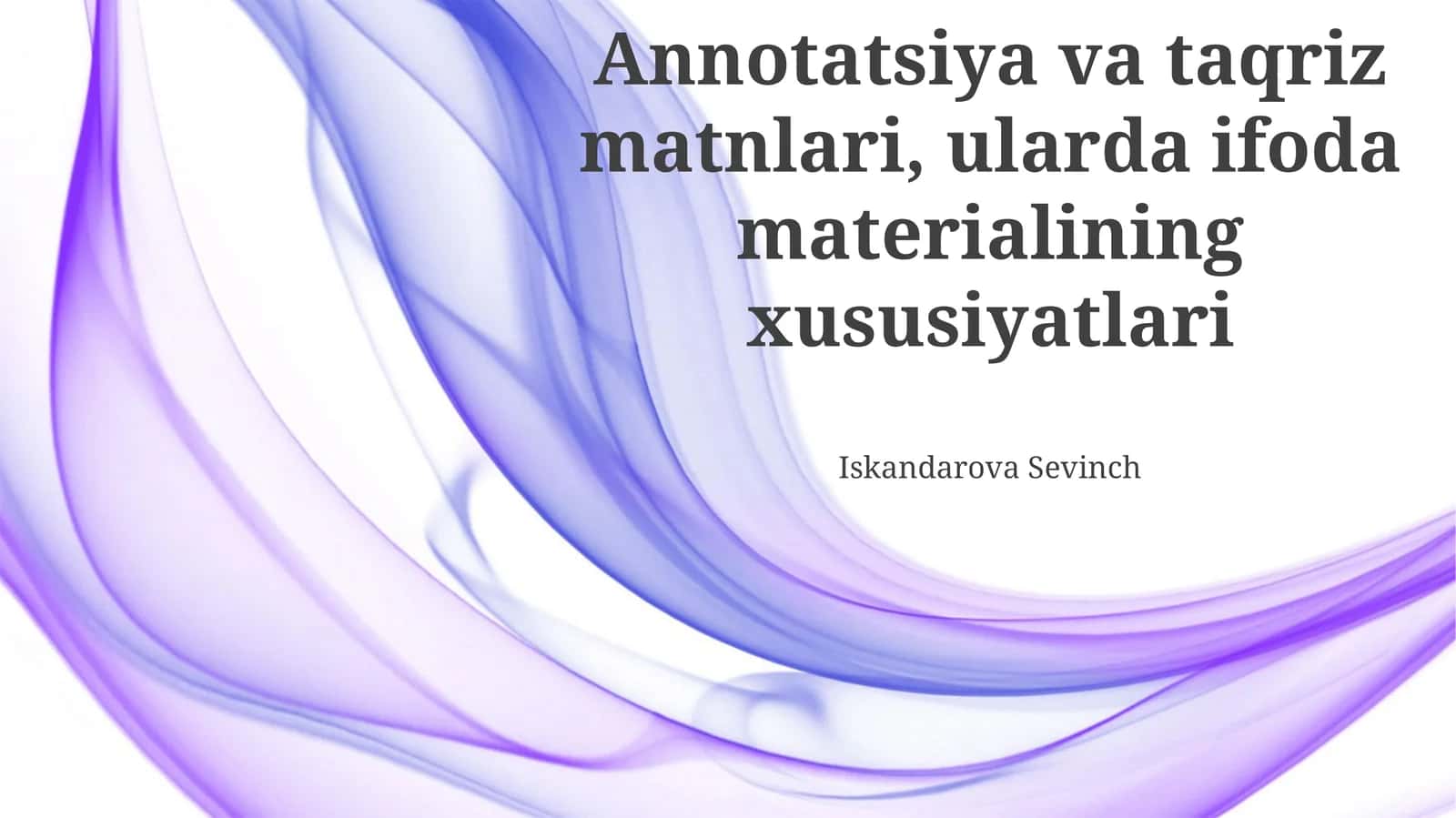 Annotatsiya va taqriz matnlari, ularda ifoda materialining xususiyatlari 1