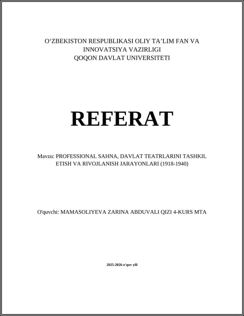 PROFESSIONAL SAHNA, DAVLAT TEATRLARINI TASHKIL ETISH VA RIVOJLANISH JARAYONLARI (1918-1940) 1
