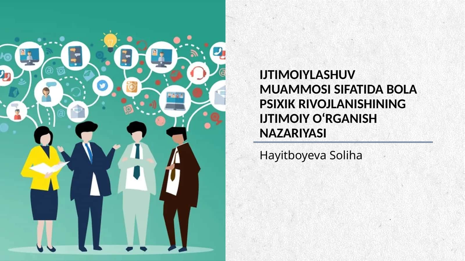 BOLA PSIXIK RIVOJLANISHINING IJTIMOIY O‘RGANISH NAZARIYASI 1