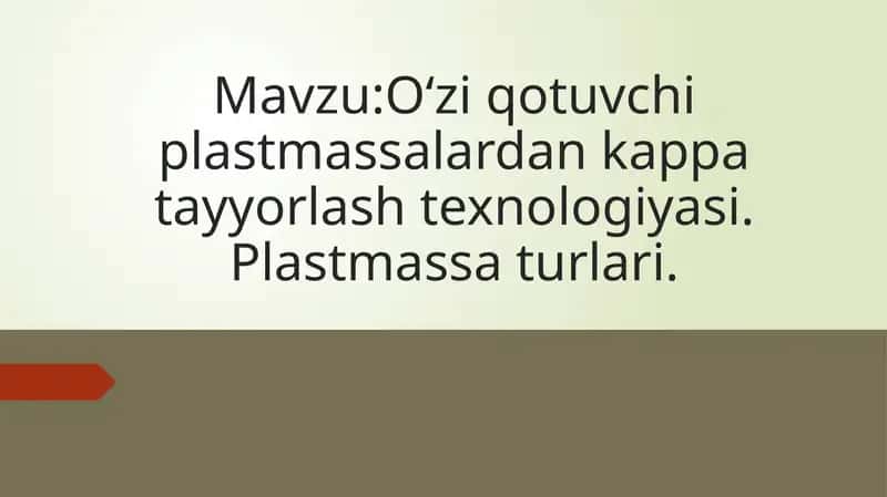 Oʻziqotuvchi plastmassalardan kappa tayyorlash texnologiyasi 1