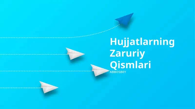 Hujjatlarning Zaruriy Qismlari 1
