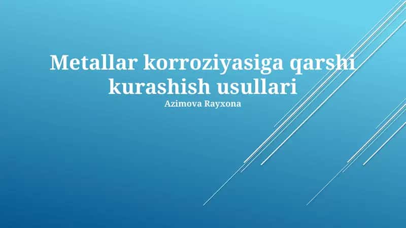 Metallar korroziyasiga qarshi kurashish usullari 1