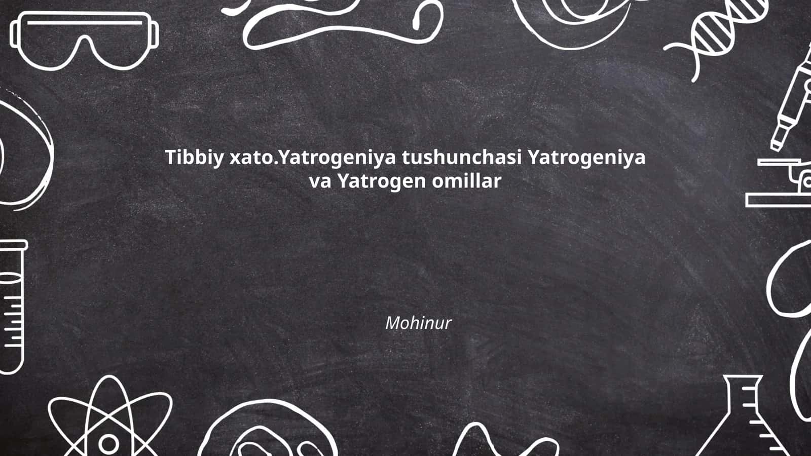 Tibbiy xatolar turlari 1