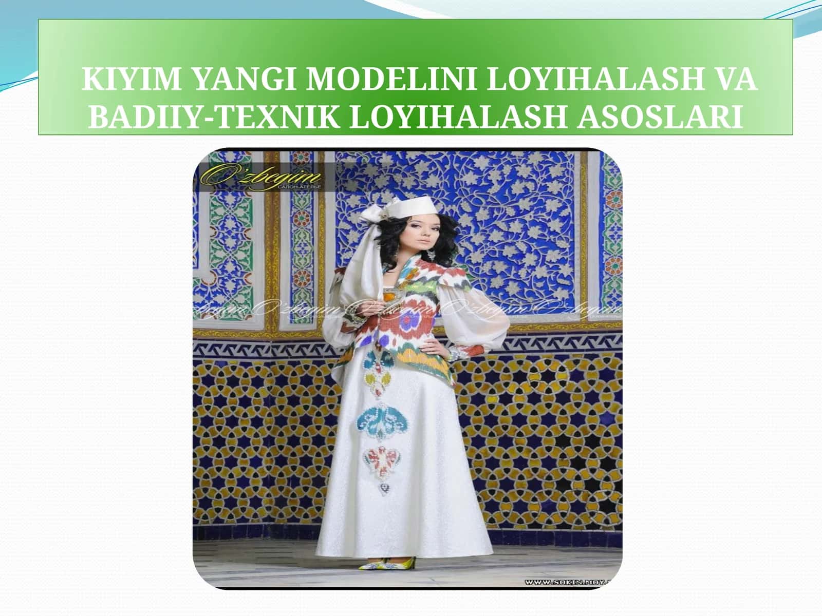 KIYIM YANGI MODELINI LOYIHALASH VA BADIIY-TEXNIK LOYIHALASH ASOSLARI 1
