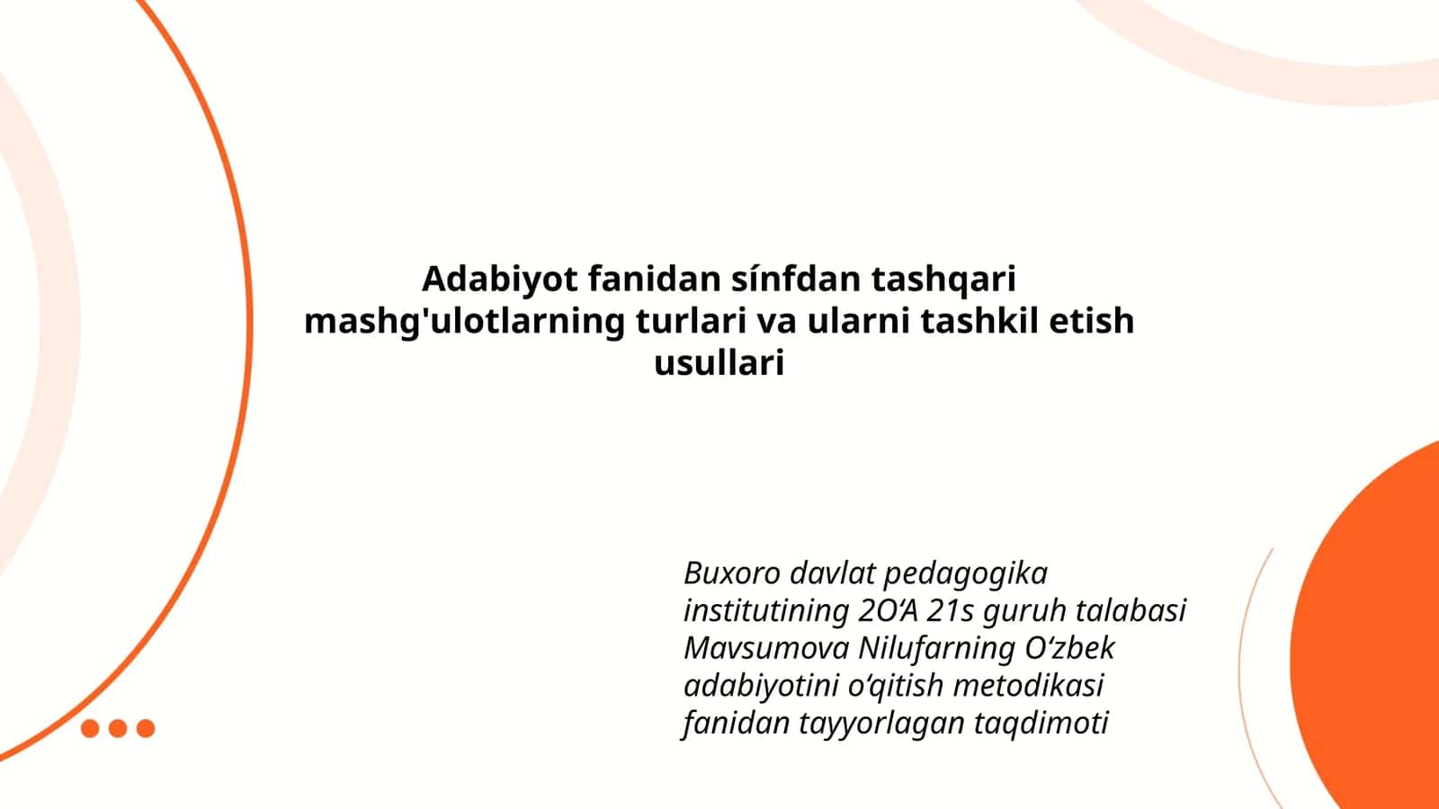 O‘zbek adabiyotini o‘qitish metodikasi fanidan taqdimot 1