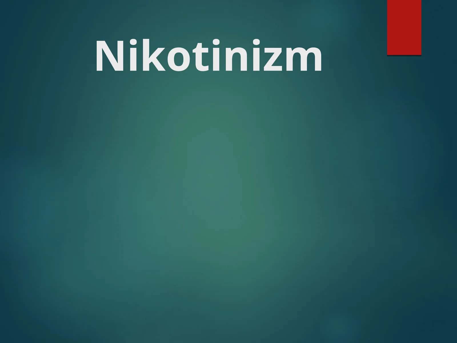 Никотинизм 1