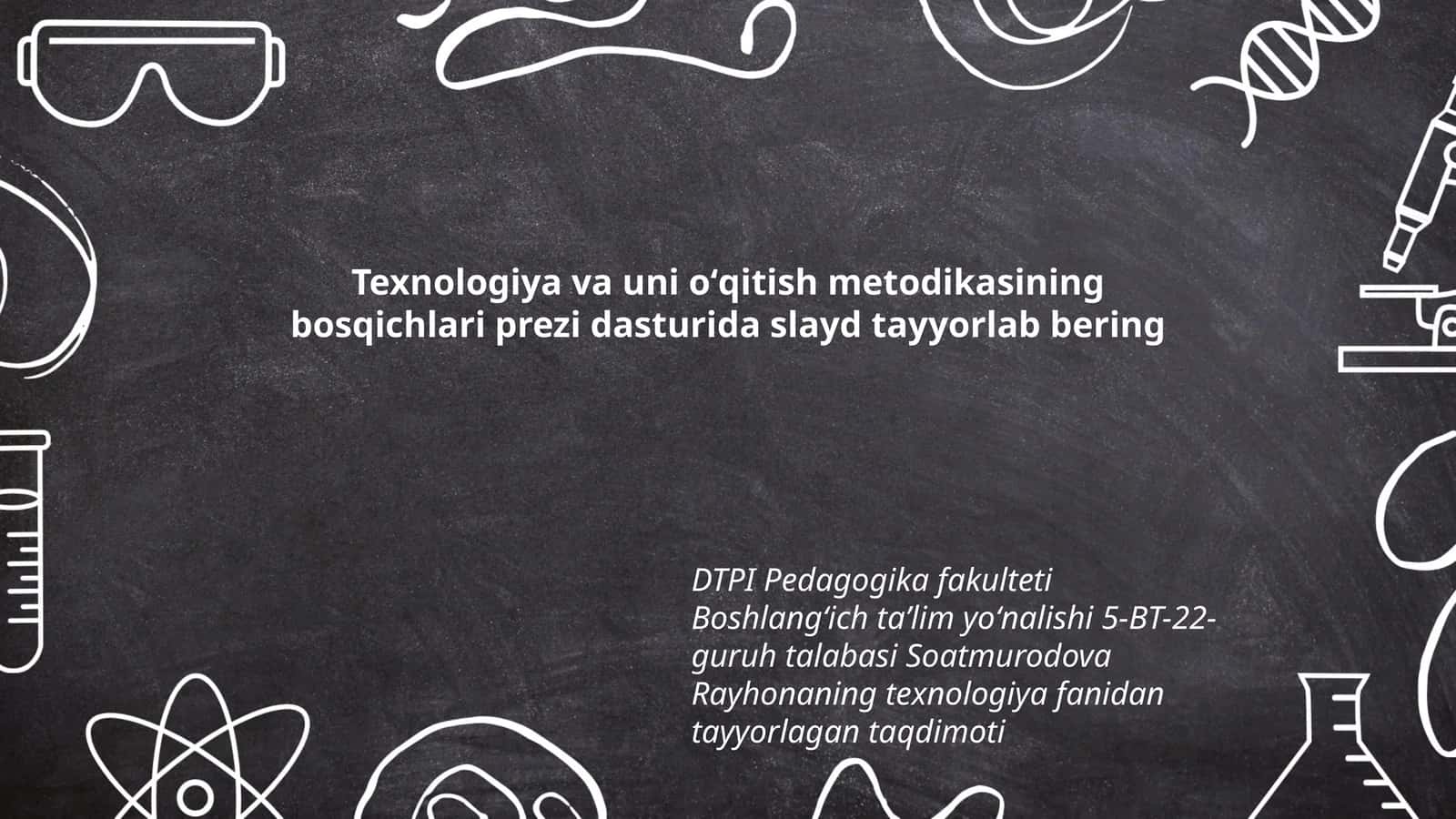 Texnologiya va uni oʻqitish metodikasi 1