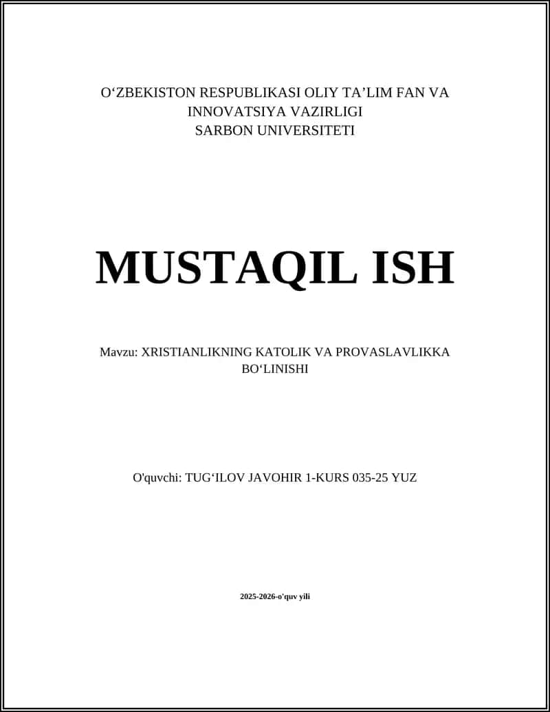 XRISTIANLIKNING KATOLIK VA PROVASLAVLIKKA BOʻLINISHI 1