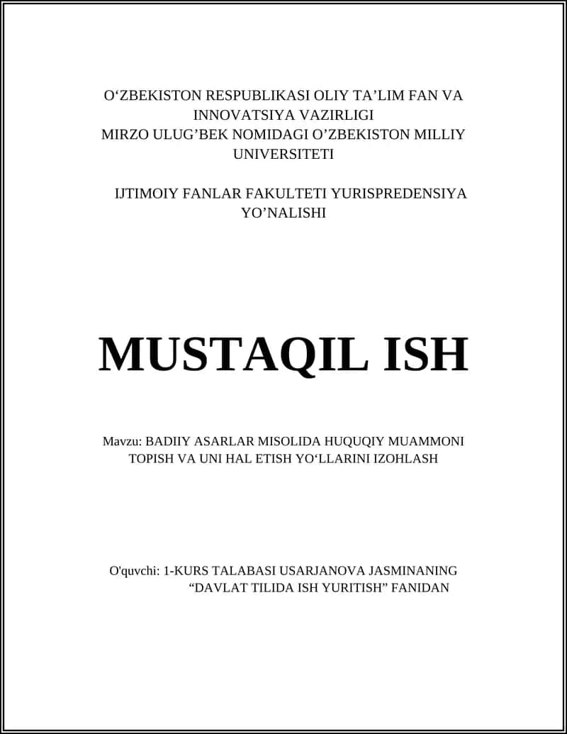 BADIIY ASARLAR MISOLIDA HUQUQIY MUAMMONI TOPISH VA UNI HAL ETISH YO‘LLARINI IZOHLASH 1