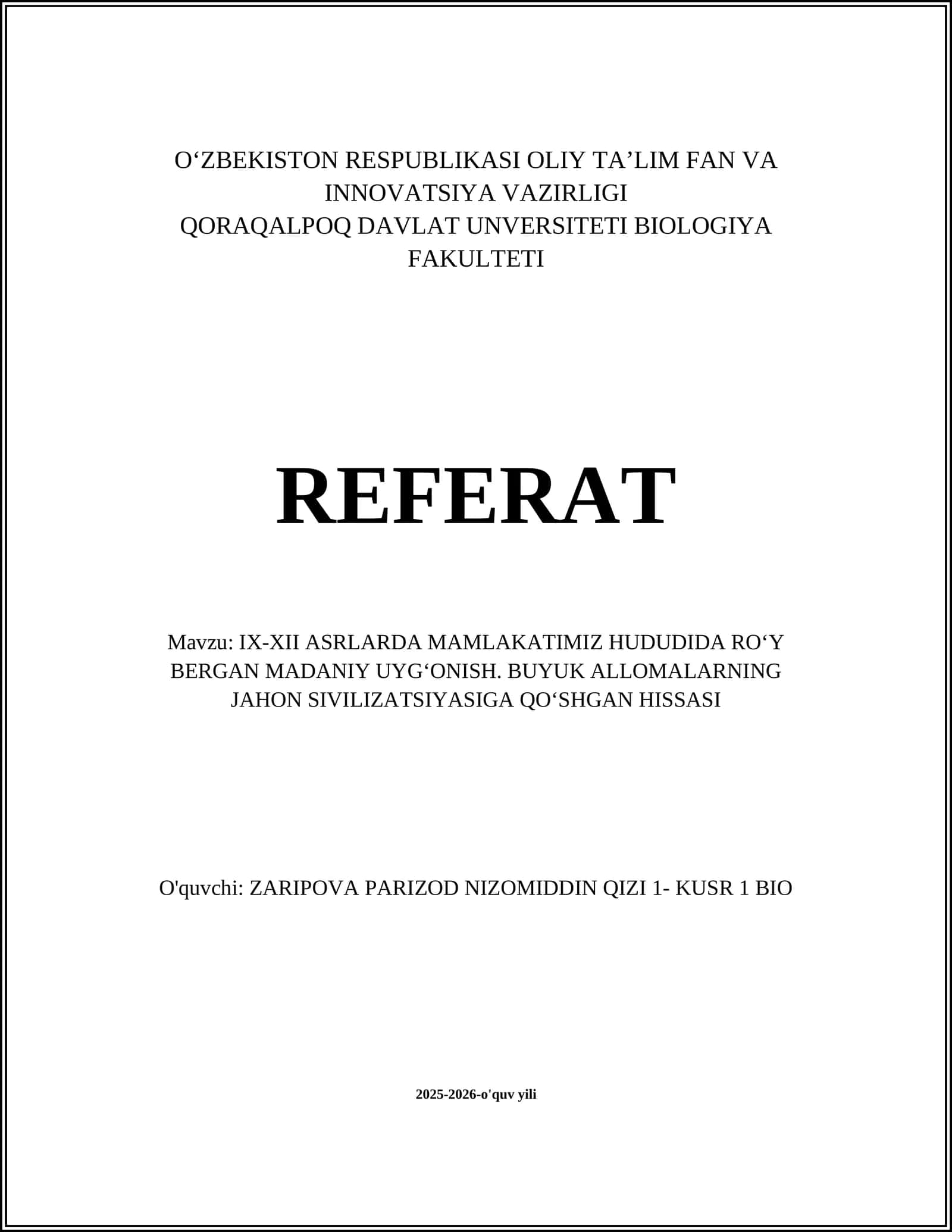 IX-XII ASRLARDA MAMLAKATIMIZ HUDUDIDA ROʻY BERGAN MADANIY UYGʻONISH. BUYUK ALLOMALARNING JAHON SIVILIZATSIYASIGA QOʻSHGAN HISSASI 1