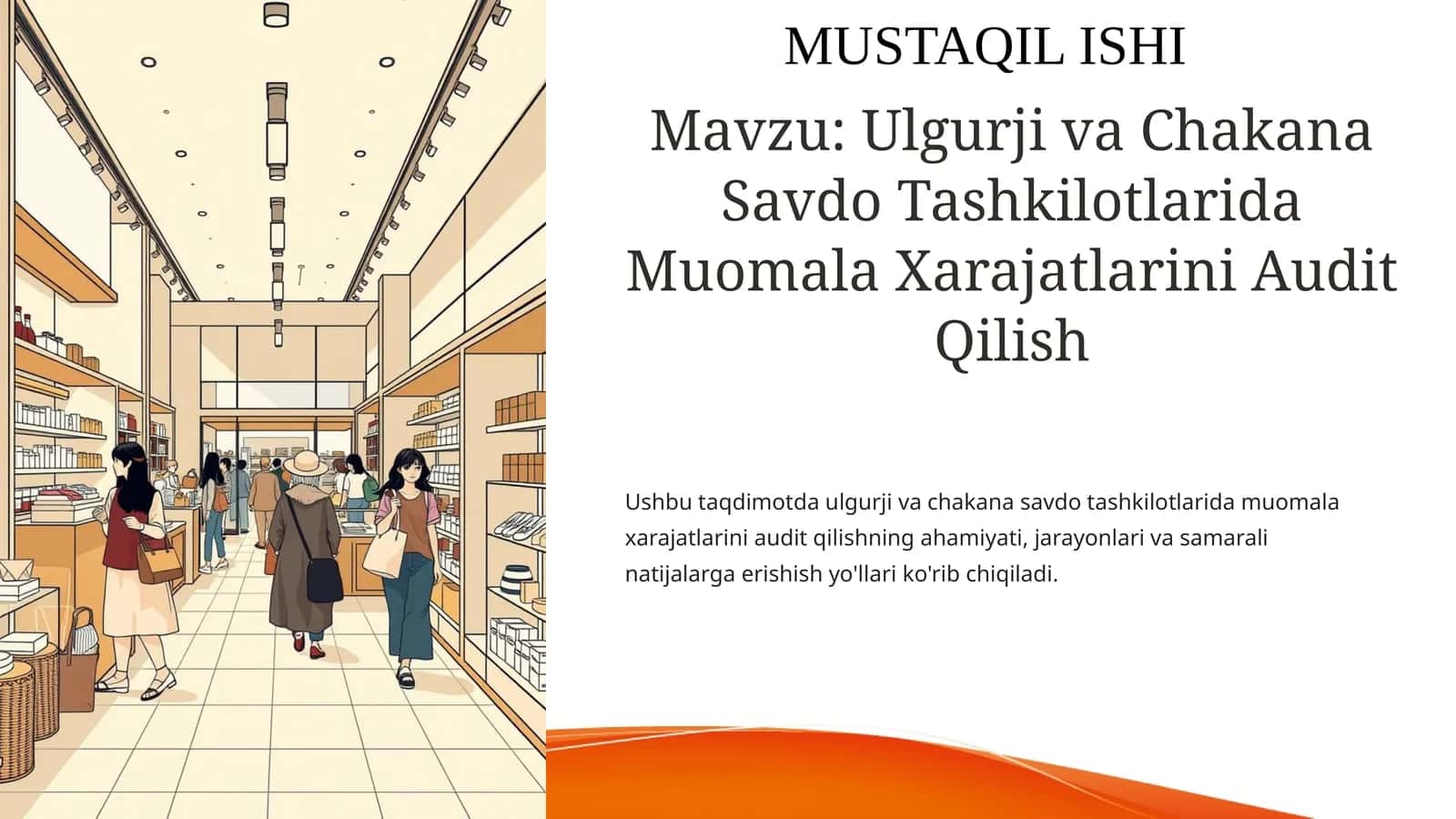 Ulgurji va Chakana Savdo Tashkilotlarida Muomala Xarajatlarini Audit Qilish 1