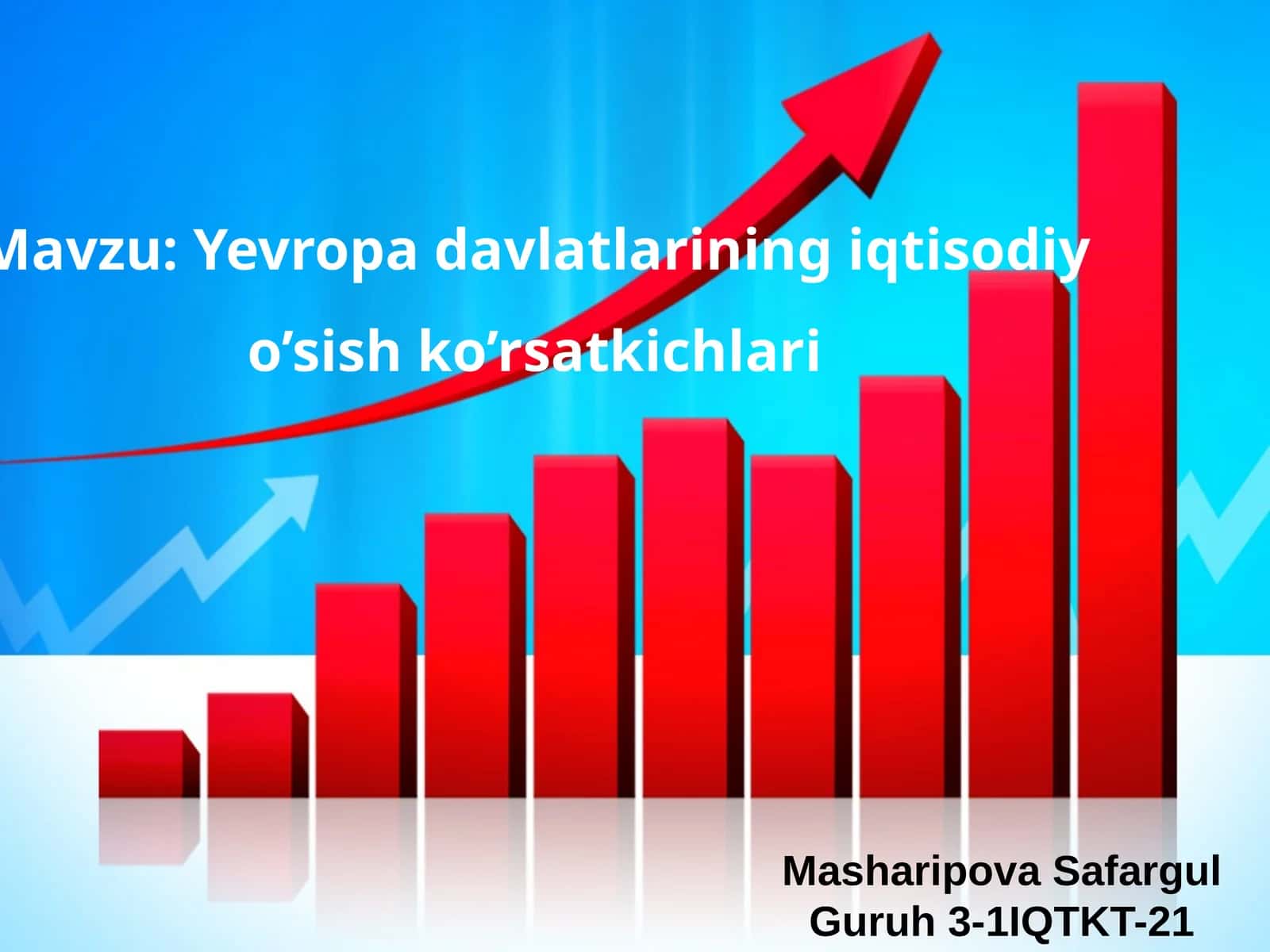 Yevropadavlatlarining iqtisodiyo’sish ko’rsatkichlari 1