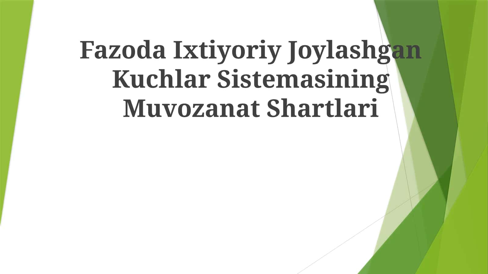 Fazoda Ixtiyoriy Joylashgan Kuchlar Sistemasining Muvozanat Shartlari 1
