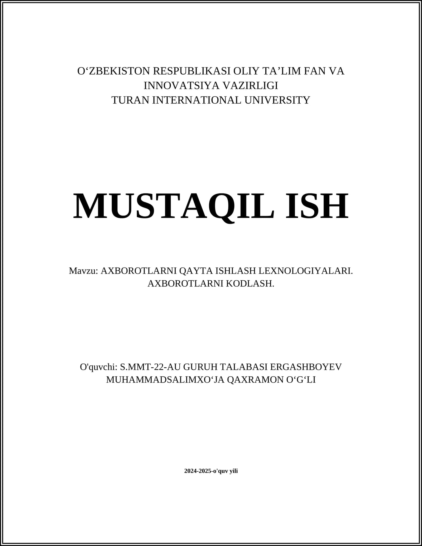 AXBOROTLARNI QAYTA ISHLASH LEXNOLOGIYALARI. AXBOROTLARNI KODLASH 1