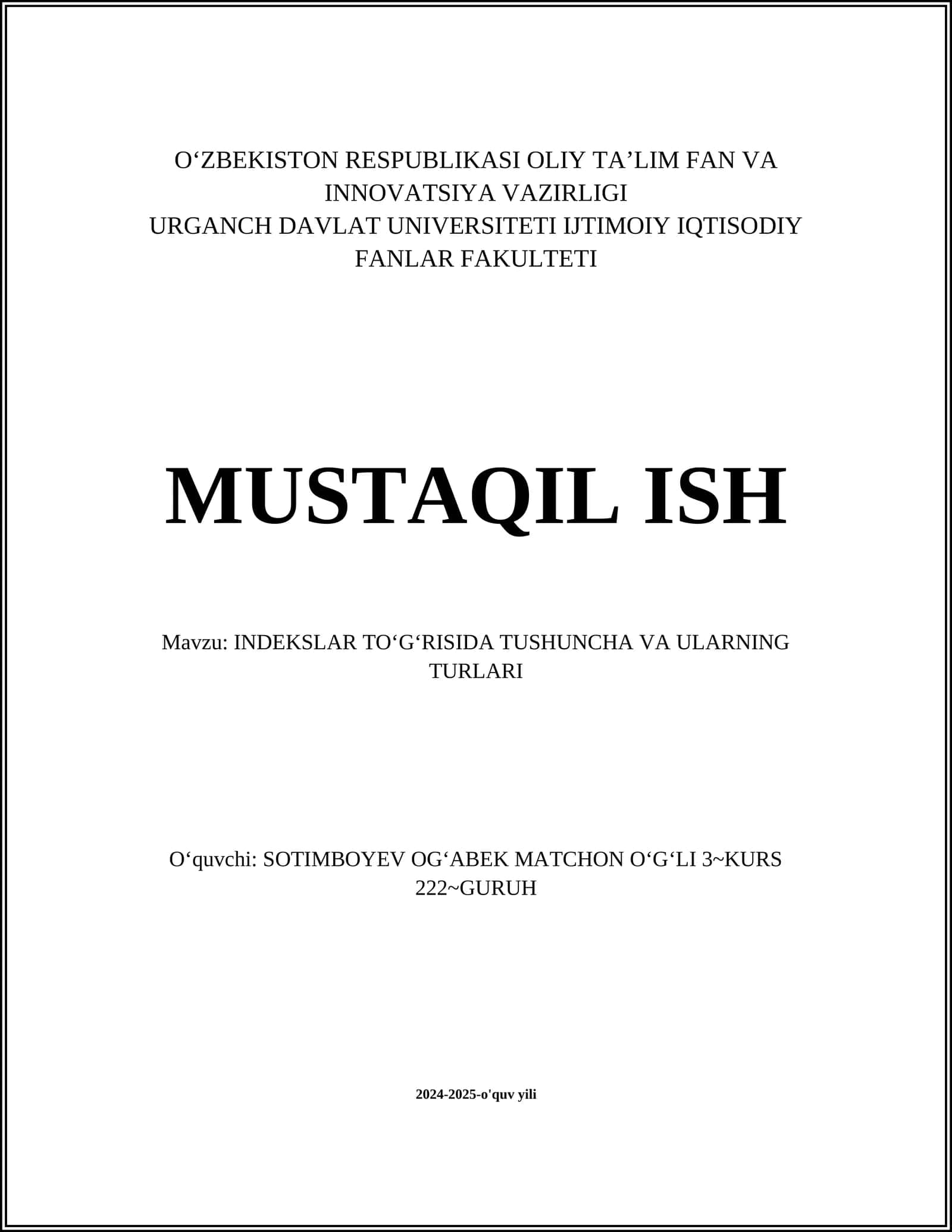 INDEKSLAR TO‘G‘RISIDA TUSHUNCHA VA ULARNING TURLARI 1
