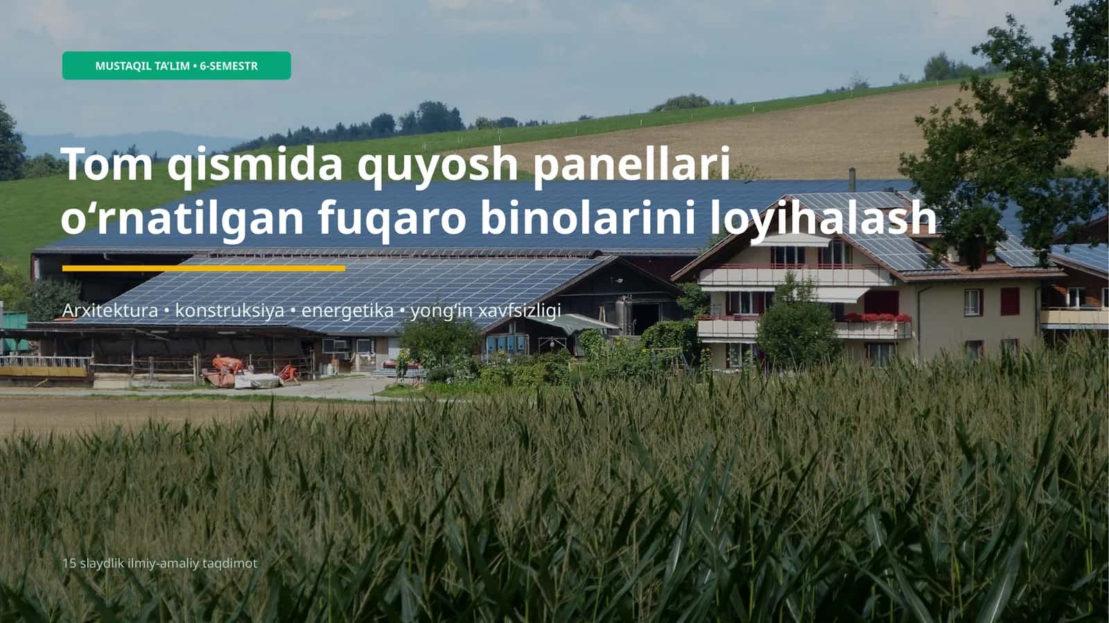 Tom qismida quyosh panellari o‘rnatilgan fuqaro binolarini loyihalash 1