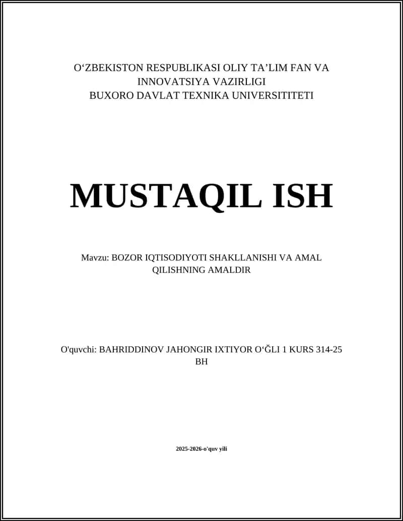 BOZOR IQTISODIYOTI SHAKLLANISHI VA AMAL QILISHNING AMALDIR 1