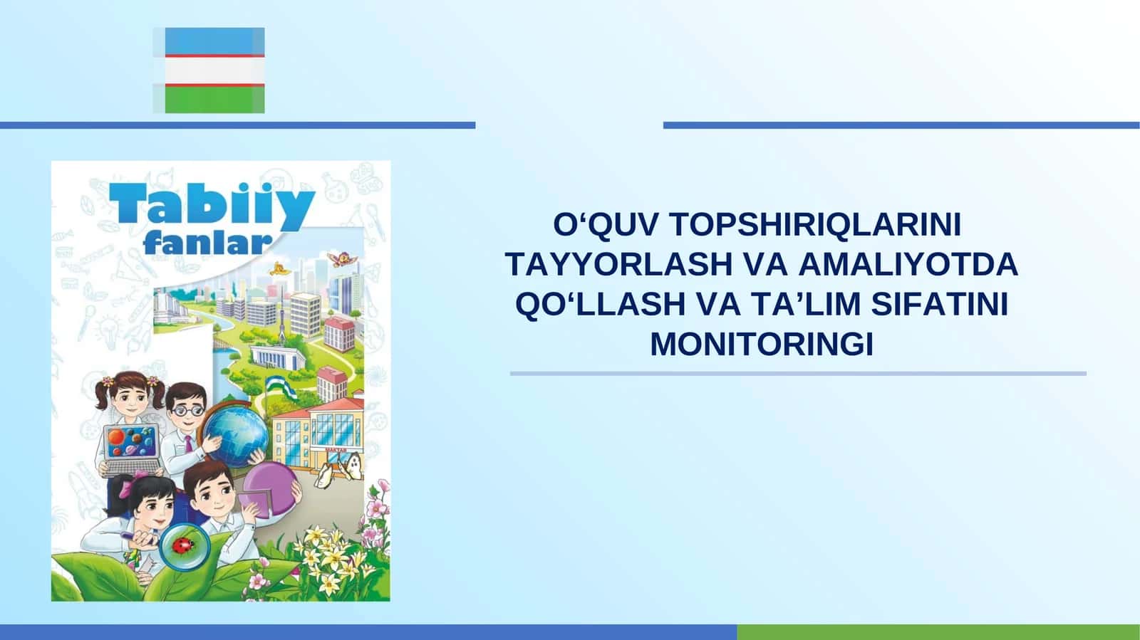 O‘QUV TOPSHIRIQLARINI TAYYORLASH VA AMALIYOTDA QO‘LLASHVA TA’LIM SIFATINI MONITORINGI 1