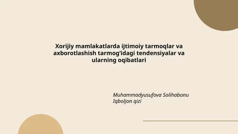 Xorijiy mamlakatlarda ijtimoiy tarmoqlar va axborotlashish tarmog‘idagi tendensiyalar va ularning oqibatlari 1