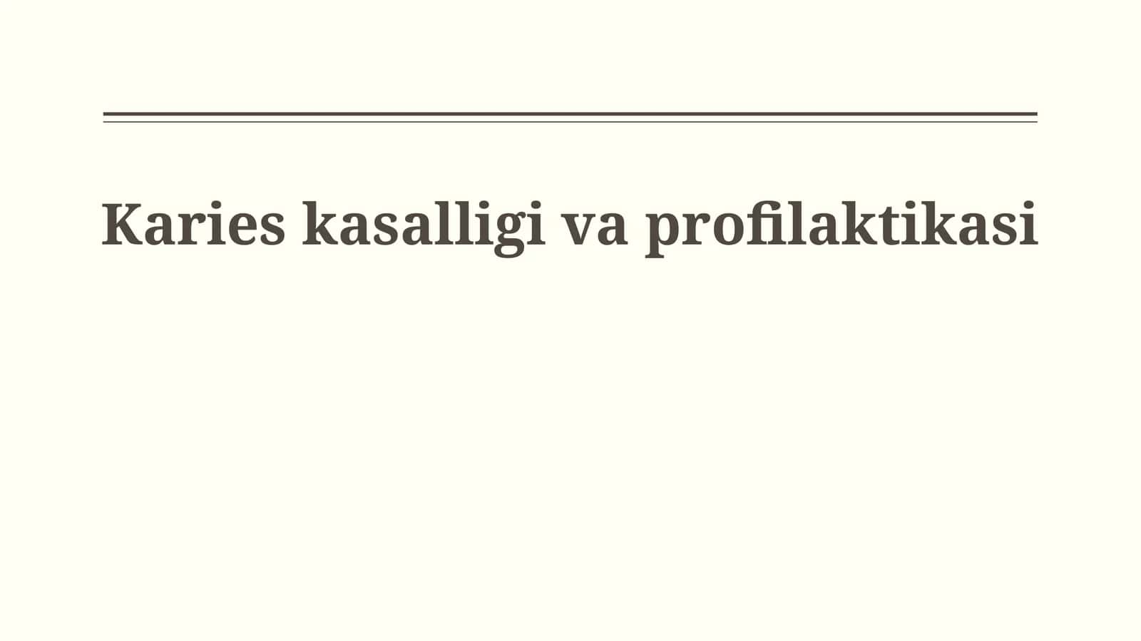 Karies kasalligi va profilaktikasi 1