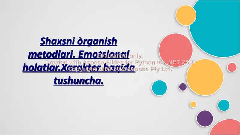 Shaxsni O'rganish Usullari va Emotsional Holatlar 1