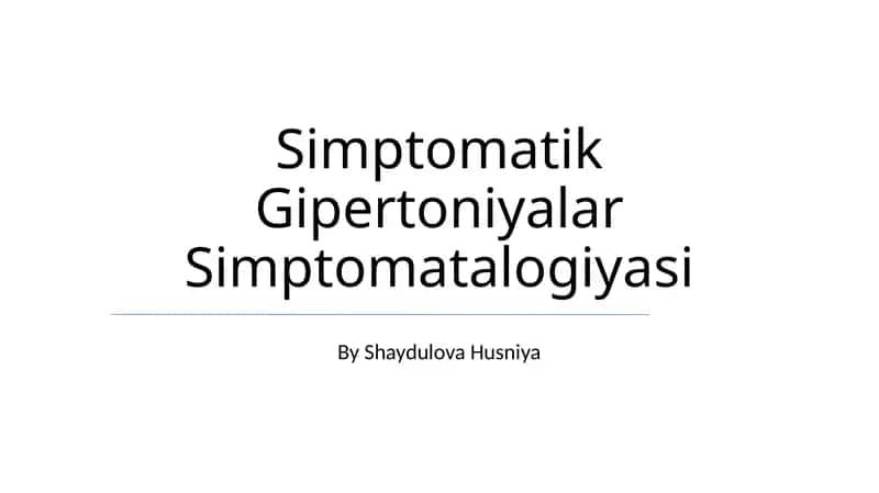 Simptomatik Gipertoniyalar Simptomatalogiyasi 1