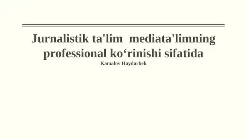 Jurnalistika ta'limi 1