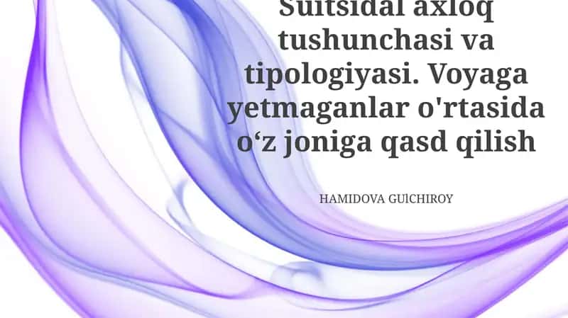 Voyaga yetmaganlar o'rtasida o‘z joniga qasd qilish 1