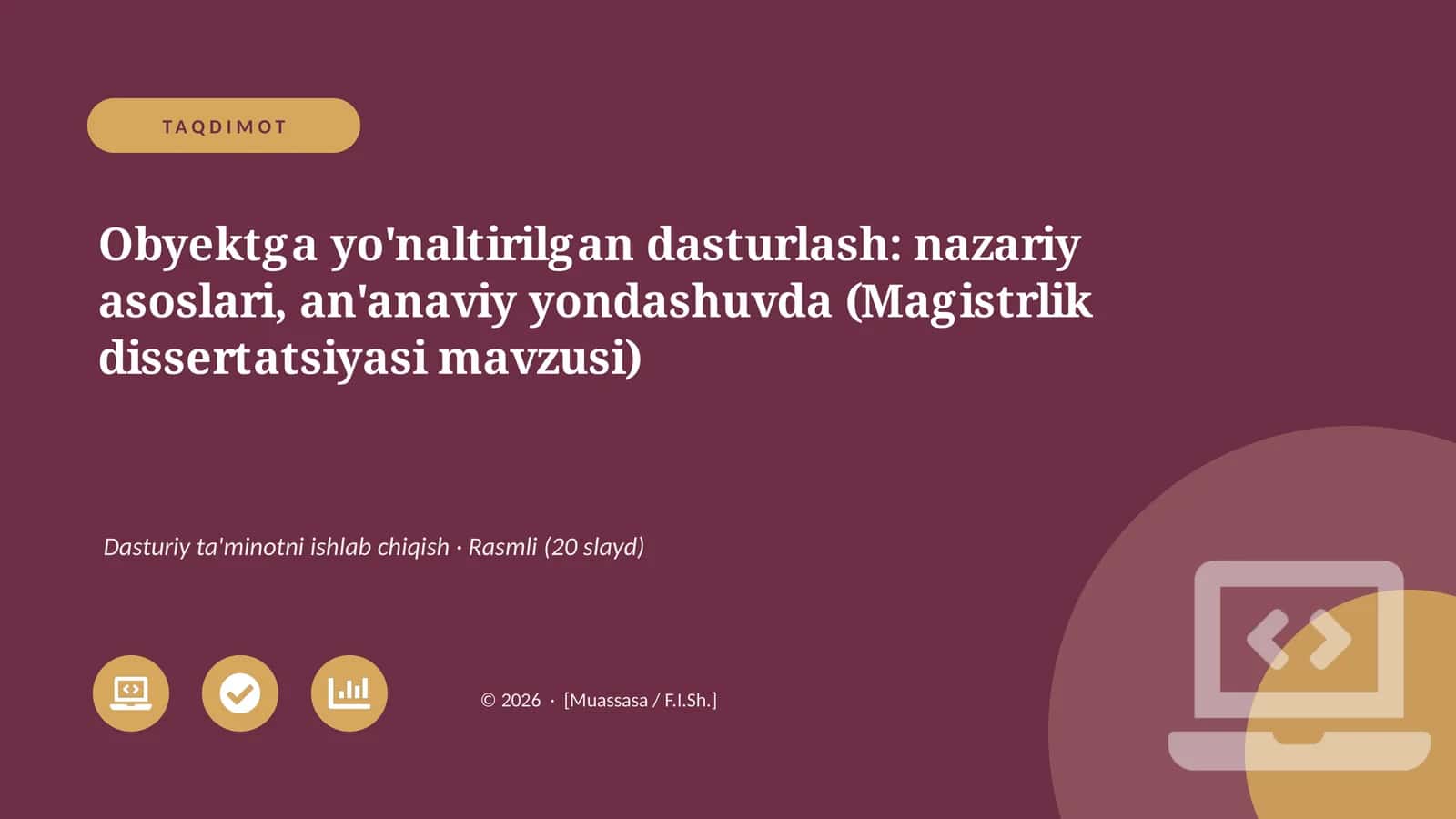 Obyektga yo'naltirilgan dasturlash: nazariy asoslari, an'anaviy yondashuvda (Magistrlik dissertatsiyasi mavzusi) 1