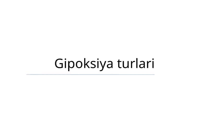 Gipoksiya turlari 1