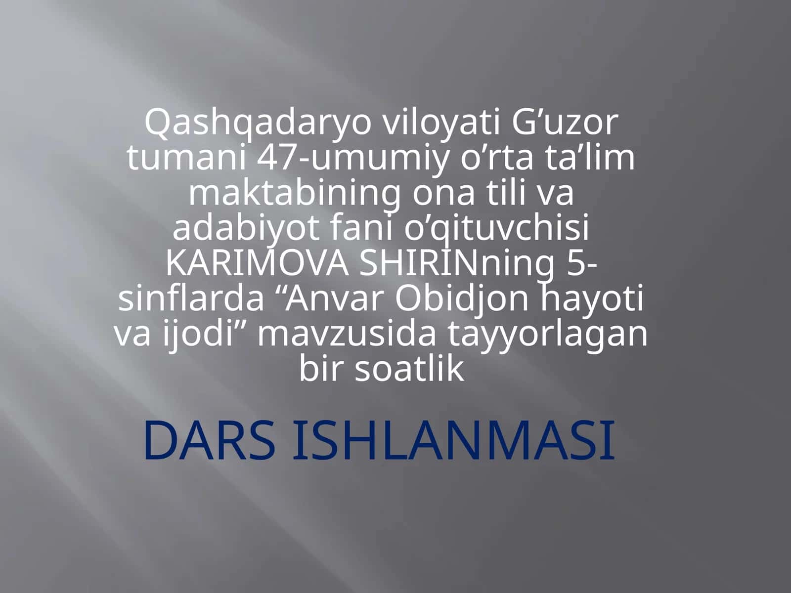 5-sinf Adabiyot fanidan Anvar Obidjon hayoti va ijodi dars ishlanmasi 1