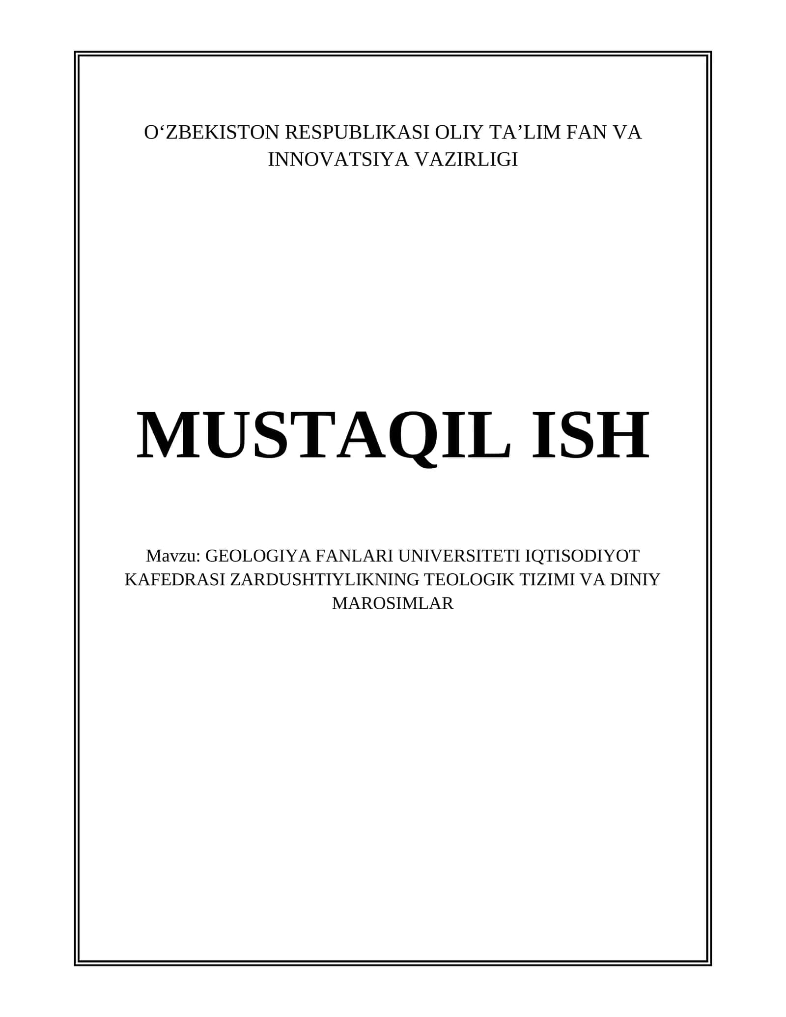 GEOLOGIYA FANLARI UNIVERSITETI IQTISODIYOT KAFEDRASI ZARDUSHTIYLIKNING TEOLOGIK TIZIMI VA DINIY MAROSIMLAR 1