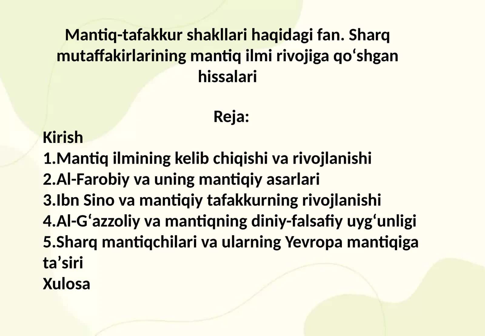 Mantiq-tafakkur shakllari haqidagi fan. Sharq mutaffakirlarining mantiq ilmi rivojiga qoʻshgan hissalari 1