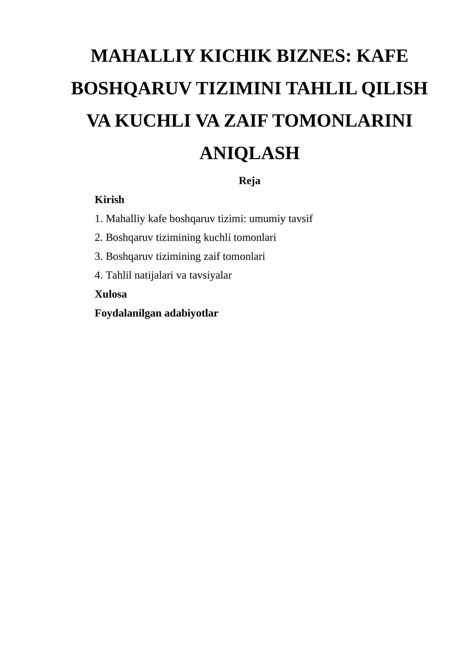 MAHALLIY KICHIK BIZNES: KAFE BOSHQARUV TIZIMINI TAHLIL QILISH VA KUCHLI VA ZAIF TOMONLARINI ANIQLASH 1