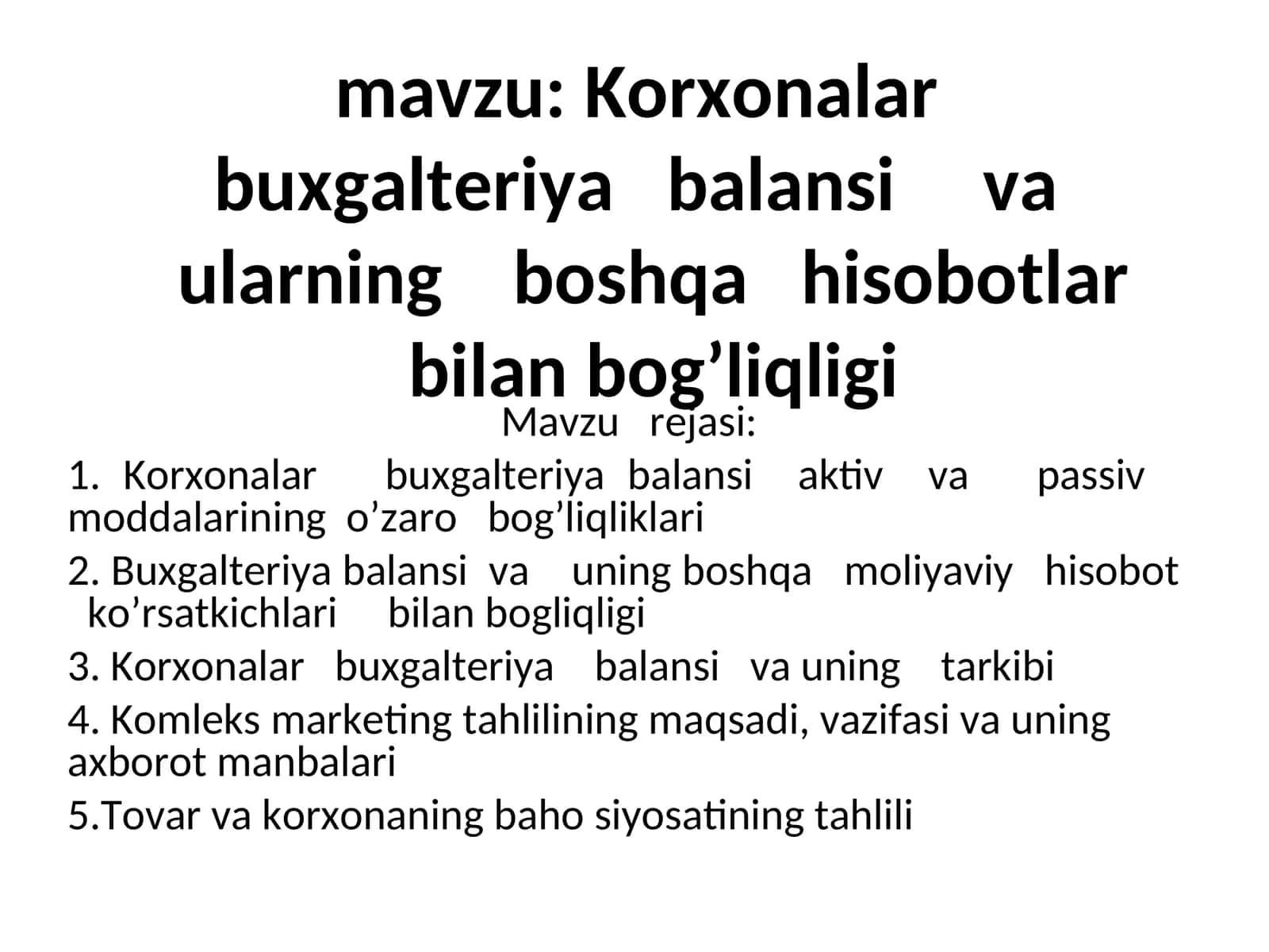 Korxonalar buxgalteriya balansi va ularning boshqa hisobotlar bilan bog’liqligi 1