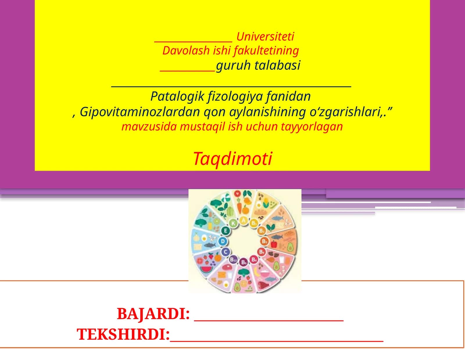 Patalogik fizologiya fanidan Gipovitaminozlarning o'zgarishlari 1