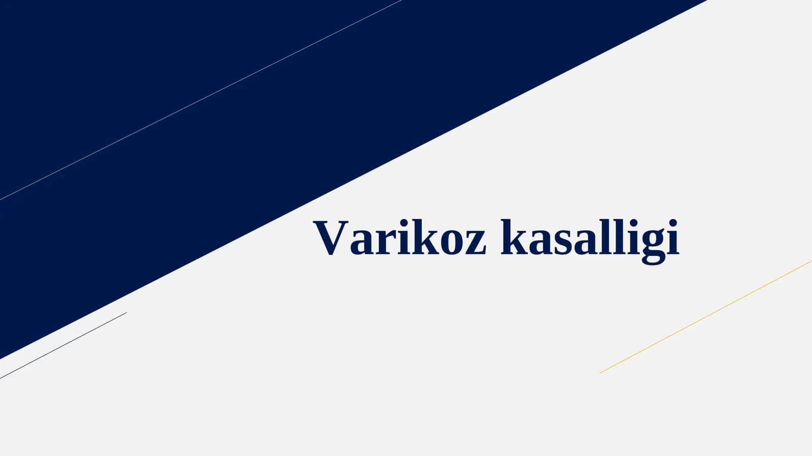 Varikoz kasalligi 1