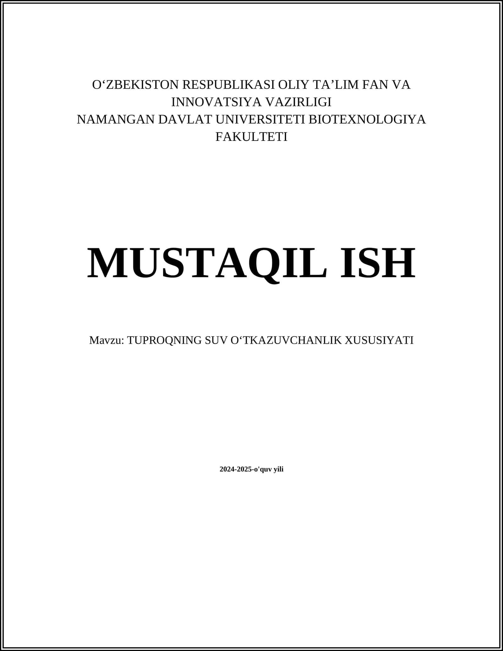 MUSTAQIL ISH Mavzu: TUPROQNING SUV OʻTKAZUVCHANLIK XUSUSIYATI 1